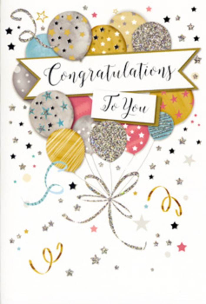 In this image, a refined congratulations card stands poised, embodying the idea of celebration in a calm, graceful way that would feel right at home on a mantelpiece in Brockley or by a windowsill overlooking Hilly Fields. The main visual element is a cluster of soft, rounded balloons rising through the centre, layered in delicate hues of gold, silver, champagne, sky blue and blush pink. Each balloon is carefully embellished with tiny metallic stars, fine stripes or whisper-light glitter, creating subtle sparkle and the suggestion of gentle movement, as though they are quietly lifting towards a higher ceiling. Slender ribbons in shimmering gold and silver trail from the base of the balloons, curling and looping with an effortless elegance that anchors the design. Around them, scattered stars, curving streamers and little confetti specks float across a pale, neutral background, echoing the joyful chaos of surprise parties in local Brockley homes or friendly gatherings near Brockley Station. A sweeping banner spans the middle portion of the card, inscribed with Congratulations To You in flowing, ornamental script that exudes warmth, sincerity and just a touch of formality. The card's surface appears to combine glossy ink with raised, glittering accents that would catch both light and fingertips, much like the varied textures in a thoughtfully arranged bouquet. The overall impression is one of luminous pride and gentle happiness, perfect for recognising meaningful moments-whether it's a graduation, promotion, or personal accomplishment. It's easy to picture this card accompanying flowers from Brockley Florist, expressing heartfelt congratulations with understated, stylish charm.